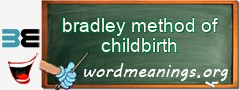 WordMeaning blackboard for bradley method of childbirth